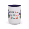 Personalizable LGBTQ Pride Mug - With You, I’m Home - Image 26
