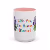 Personalizable LGBTQ Pride Mug - With You, I’m Home - Image 30