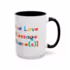 Personalizable LGBTQ Love Message Mugs – Unique Art and Pride - Image 18