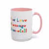 Personalizable LGBTQ Love Message Mugs – Unique Art and Pride - Image 26