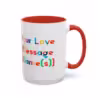 Personalizable LGBTQ Love Message Mugs – Unique Art and Pride - Image 30