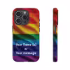Personalizable LGBTQ Pride Phone Case with Custom Message - Image 61